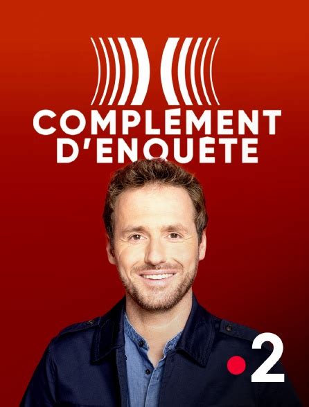 france 2 replay complement d'enquete